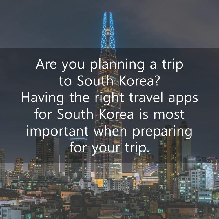 7 Helpful Apps For Visiting South Korea Joinus World